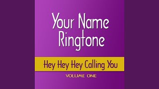 Angie Calling You, Hey Hey Hey