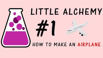 Little Alchemy Walkthrough #1: How to make an Airplane