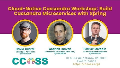 #CCOSS - Cloud Native Cassandra Workshop: Build Cassandra Microservices with Spring