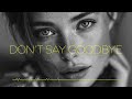 Oscar Deep Don T Say Goodbye 