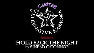 Sinéad O&#39;Connor - Hold Back the Night - Karaoke w. lyrics - Caritas