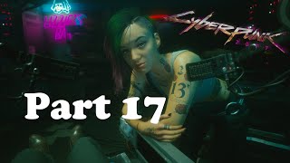 Cyberpunk 2077 gameplay on the highest difficulty Part 17 Working for Wakkako