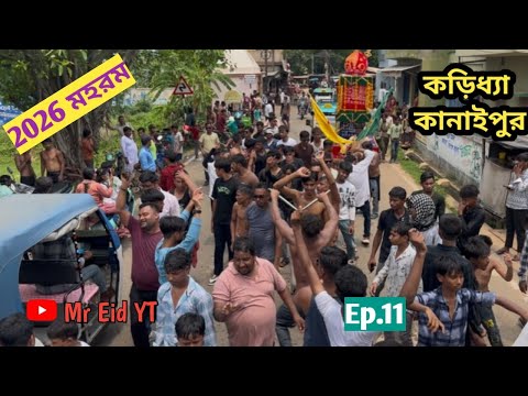Karidhya Kanaipur Mahurram 2026 // Ep.11