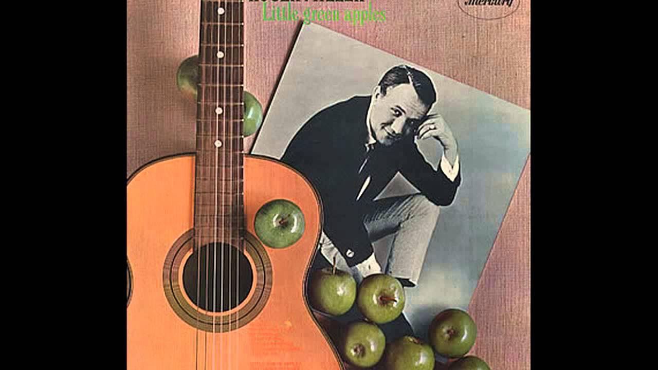 Roger Miller Little Green Apples (Lyrics in description) Roger Miller