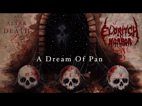 Eldritch Horror - A Dream Of Pan (Official Lyric Video)