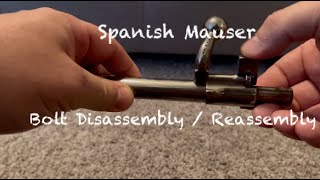 Spanish Mauser (1893,94,95) Bolt Disassembly / Reassembly