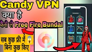 Candy Vpn Free fire 🔥|| Candy VPN Kaise Use Kare || Fast Candy Se Free Fire Diamond Kaise Le | screenshot 3