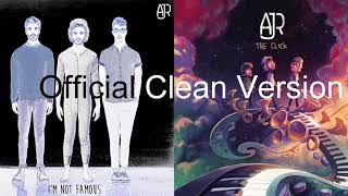 Video thumbnail of "AJR - I'm Not Famous (Official Clean Version)"