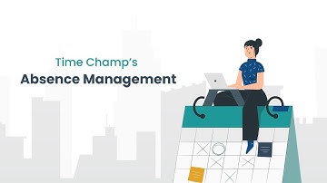 Absence Management | Time Champ | Employee Productivity Software