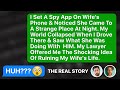 I set a spy app on wifes phone  found out a horrible truth about her cheating adventures