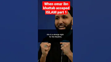 When Omar Ibn Khattab Accepted Islam Shortsislam 
