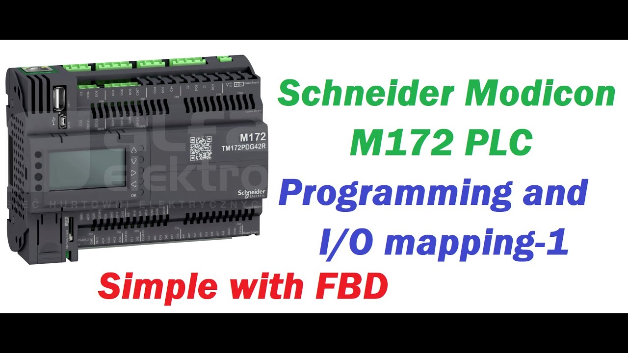 EcoStruxure M172 -Module selection & Basic programming / IO mapping