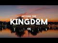 Beyond the kingdom  4k