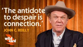 John C. Reilly on the epiphany that helped him realize his worth: "Your uniqueness is your value."
