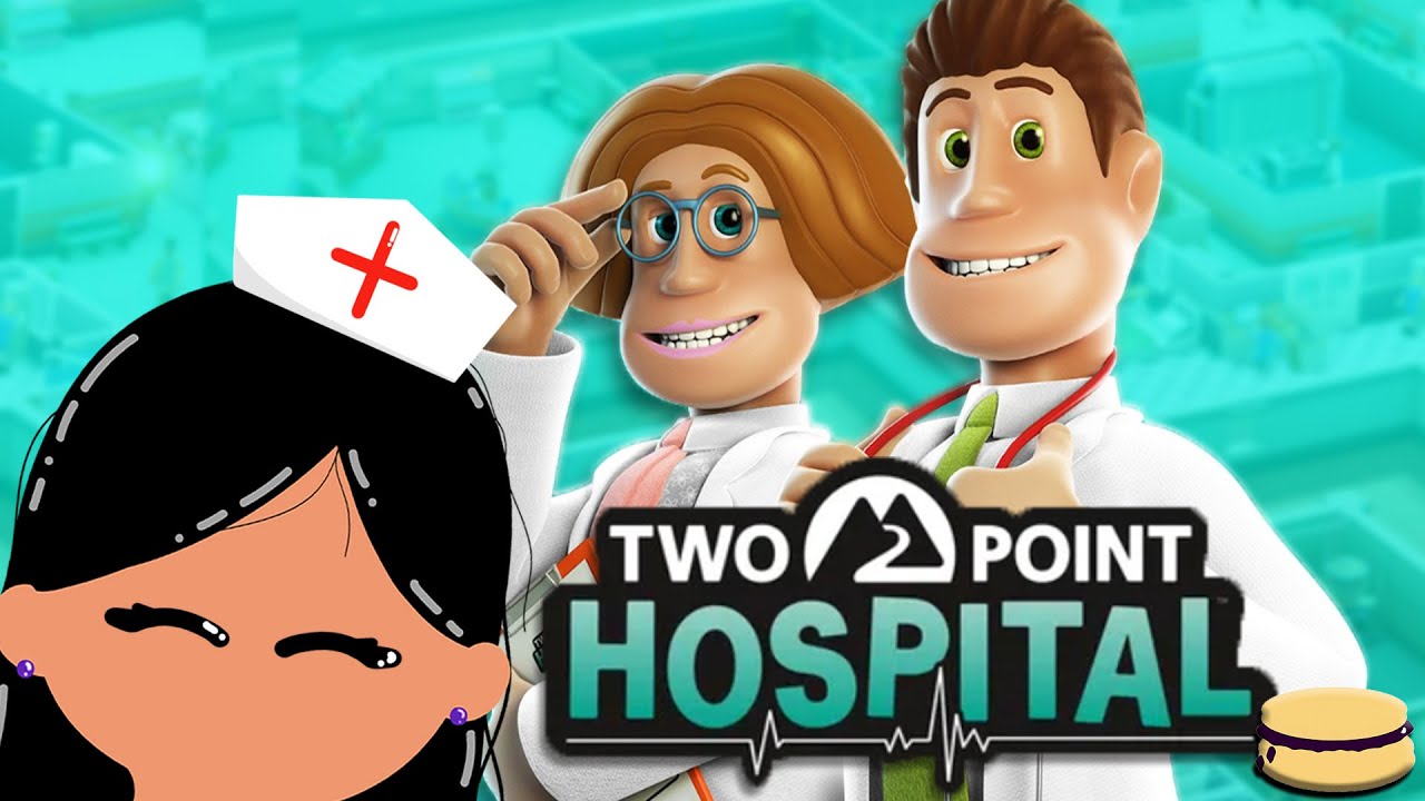 ✨Starting a Cozy, Totally Reliable, Hospital✨ | Two Point Hospital