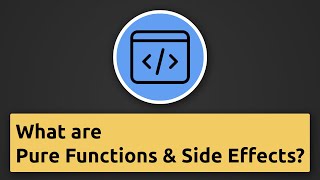 What are "Pure Functions" and "Side Effects"? screenshot 1