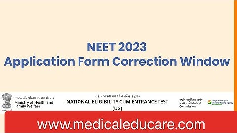 NEET 2023 Application Form Correction Guidelines