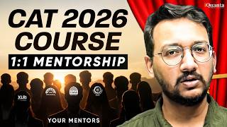 CAT 2026 Aspirants: Now Get 1:1 Personal Mentorship with iQuanta Mentors