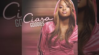 Ciara - Goodies (Deluxe Edition) [Full Album]