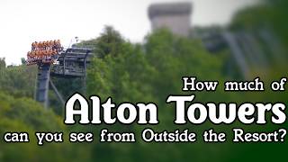 How much of Alton Towers can you see from Outside the Resort