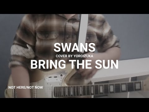 SWANS - Bring The Sun (Live at Primavera Sound 2013) - COVER