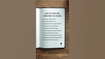 Các cụ xưa nói nên đọc và ngẫm #shorts #lờicổnhân #tintuc