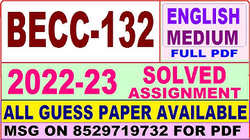 becc 132 solved assignment 2022-23 / becc 132 solved assignment in English / ignou bag solved
