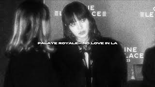 palaye royale - no love in LA (sped up + reverb) Resimi