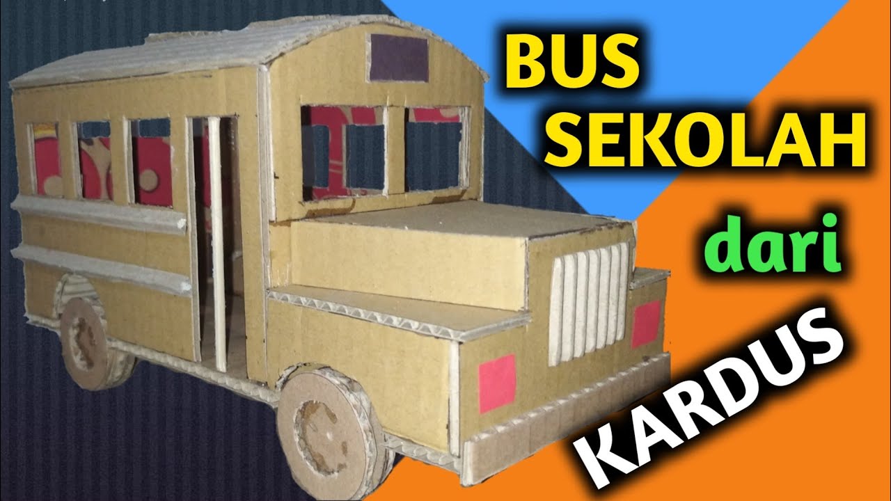 membuat bus dari kardus miniatur bus sekolah YouTube