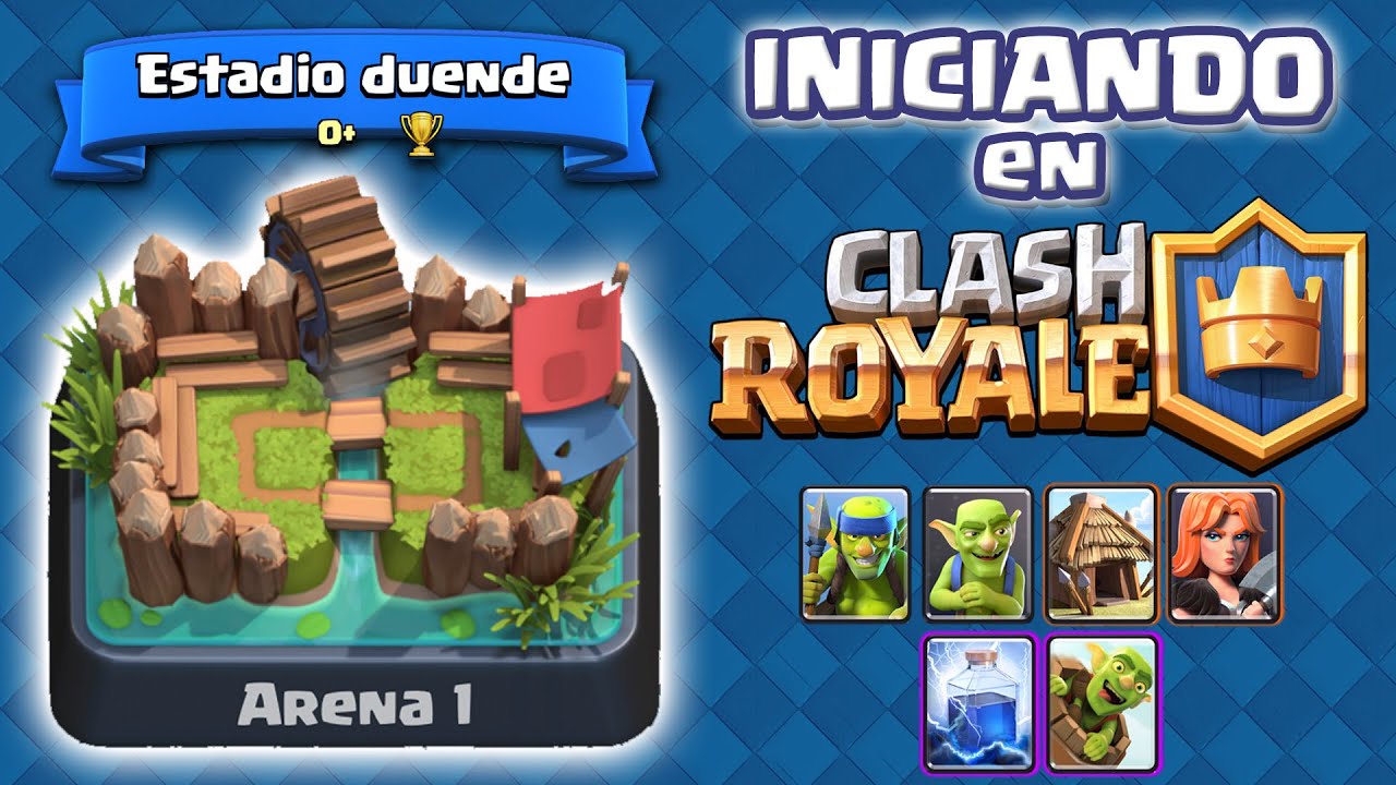 Eres NUEVO en CLASH ROYALE? | ARENA 1 | Comenzamos desde CERO | Mazos para  cada ARENA #1 - YouTube