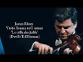 Violin Sonata in G minor, B.g5 'Le trille du diable'(Devil's Trill Sonata) James Ehnes