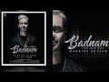 BADNAM { The Bad Boy } Mankirt Aulakh | Dj Flow | Latest Punjabi Songs 2017