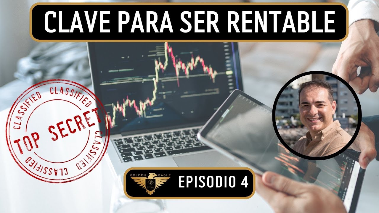 Ser Rentable 📢PRÁCTICA: Clave para ser RENTABLE en el TRADING📈 EP4 - Rafa Medina ...