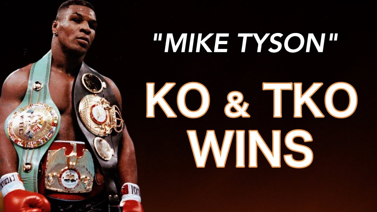 Mike Tyson's KO and TKO WINS 