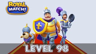 Royal Match Level 98 (No Boosters)