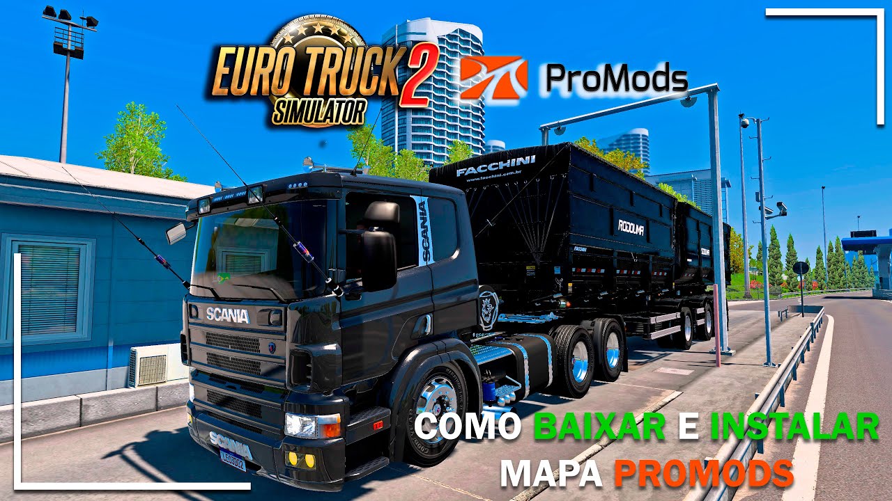 COMO BAIXAR E INSTALAR O MAPA PROMODS (EURO TRUCK SIMULATOR 2)