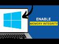 How To Enable Memory Integrity In Windows 11 FIX