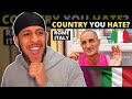 WHAT COUNTRIES DO ITALIANS HATE?