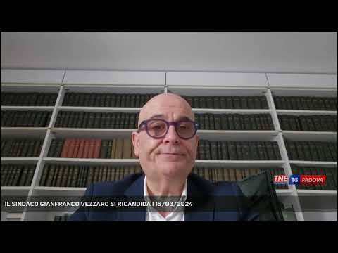 IL SINDACO GIANFRANCO VEZZARO SI RICANDIDA | 16/03/2024