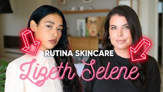 Lizeth Selene | Analizando su rutina de skincare