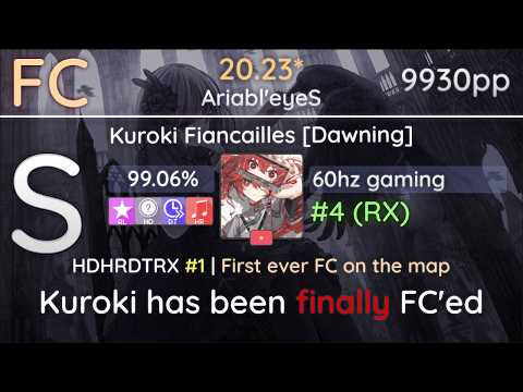 60hz gaming | Ariabl'eyeS - Kuroki Fiancailles [Dawning] +HDHR(DT)RX 99.06% | #1 9930pp 1st FC