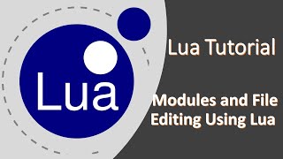 Lua Tutorial For Beginners | Modules and File Editing Using Lua