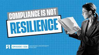 Episode #326:  Compliance is not Resilience