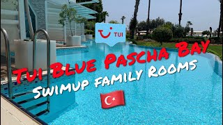 Tui Blue Pascha Bay Swimup Deluxe Family Rooms in Turkey Alanya. Antalya Konakli Turkiye Room tour