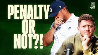 Our Full Thoughts On Bryson DeChambeau's Penalty At The Open