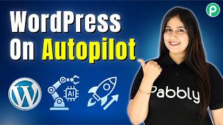 Put Your WordPress Blog on Autopilot with AI