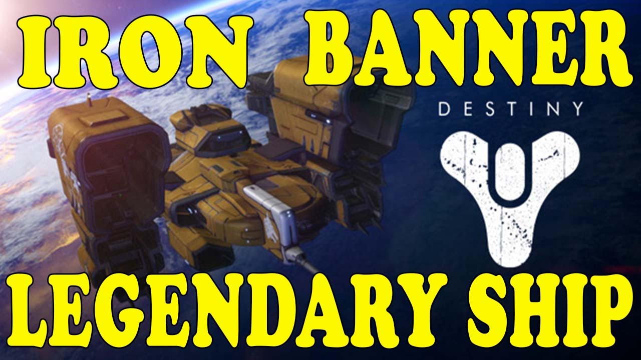 Destiny: Iron Banner Legendary Ship (Birth of history)