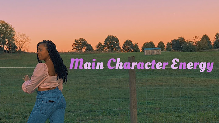 Main Character Energy | explained and critiqued