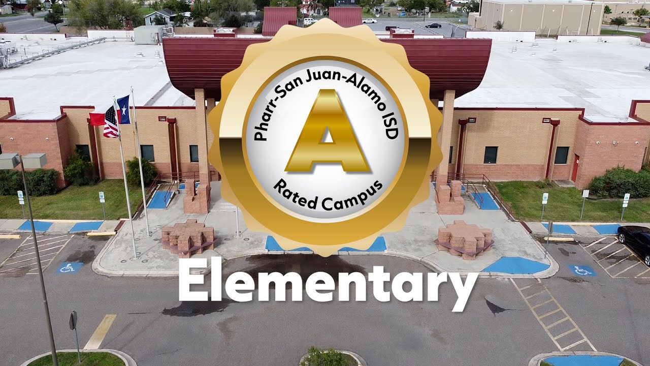 PSJA ISD A Rated Campuses Elementary Level