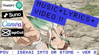 🎵 "Stone Horizon" - A Tragic Isekai (Dr. Stone) Song (AI Original) - Ver 2